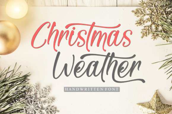 Christmas Weather: A Script Font for Standout Campaigns