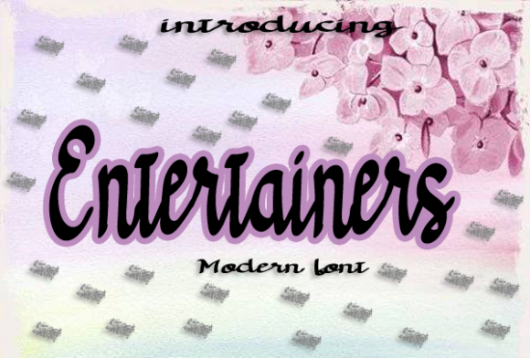Entertainers Font: Your Campaign Design Shortcut