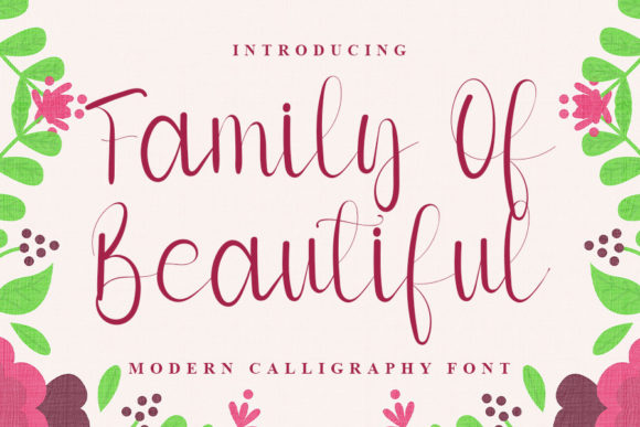 Family of Beautiful: A Calligraphy Typeface with Genuine Character