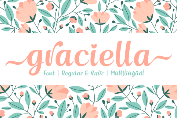 Graciella: A Web Designer’s Review of This Romantic Script Font