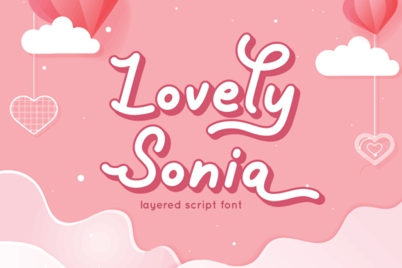 Lovely Sonia Font for Campaigns That Need a Personal Touch