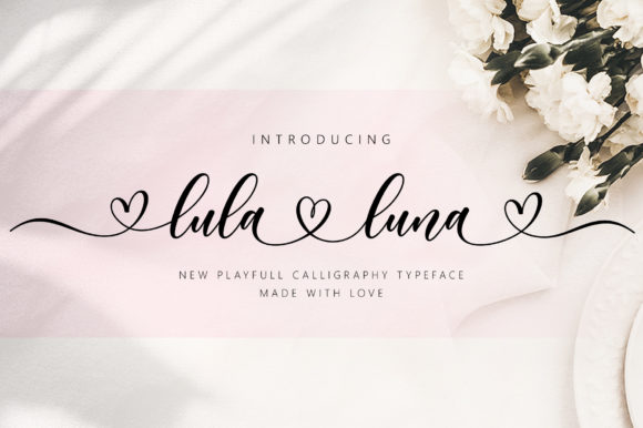 Lula Luna: A Script Font That Gives Small Brands a Handcrafted Edge