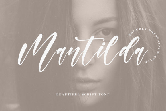 Mantilda: A Script Font Built for Editorial Storytelling and Brand Identity