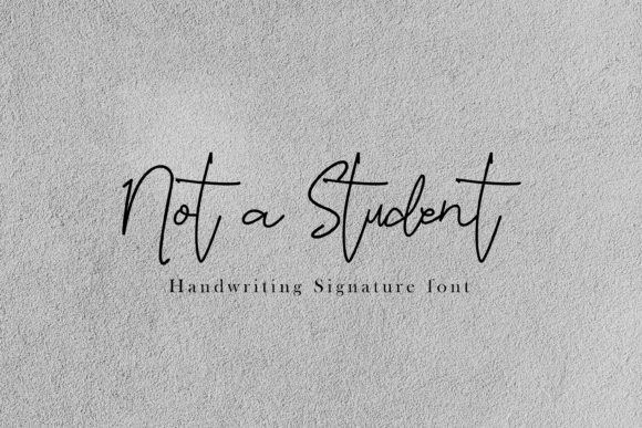 Not a Student: A Delicate Script Typeface for Branding Work