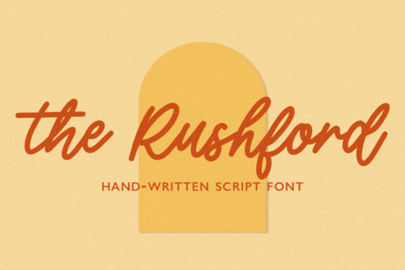 The Rushford: A Script Typeface Built for Brand Campaigns